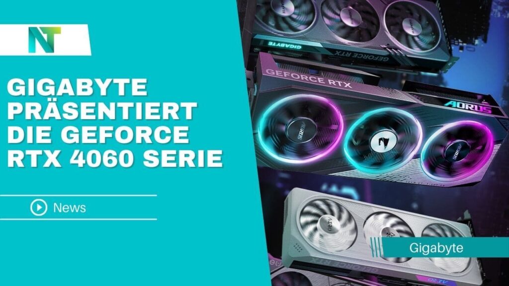 Gigabyte präsentiert die GeForce RTX 4060 Serie
